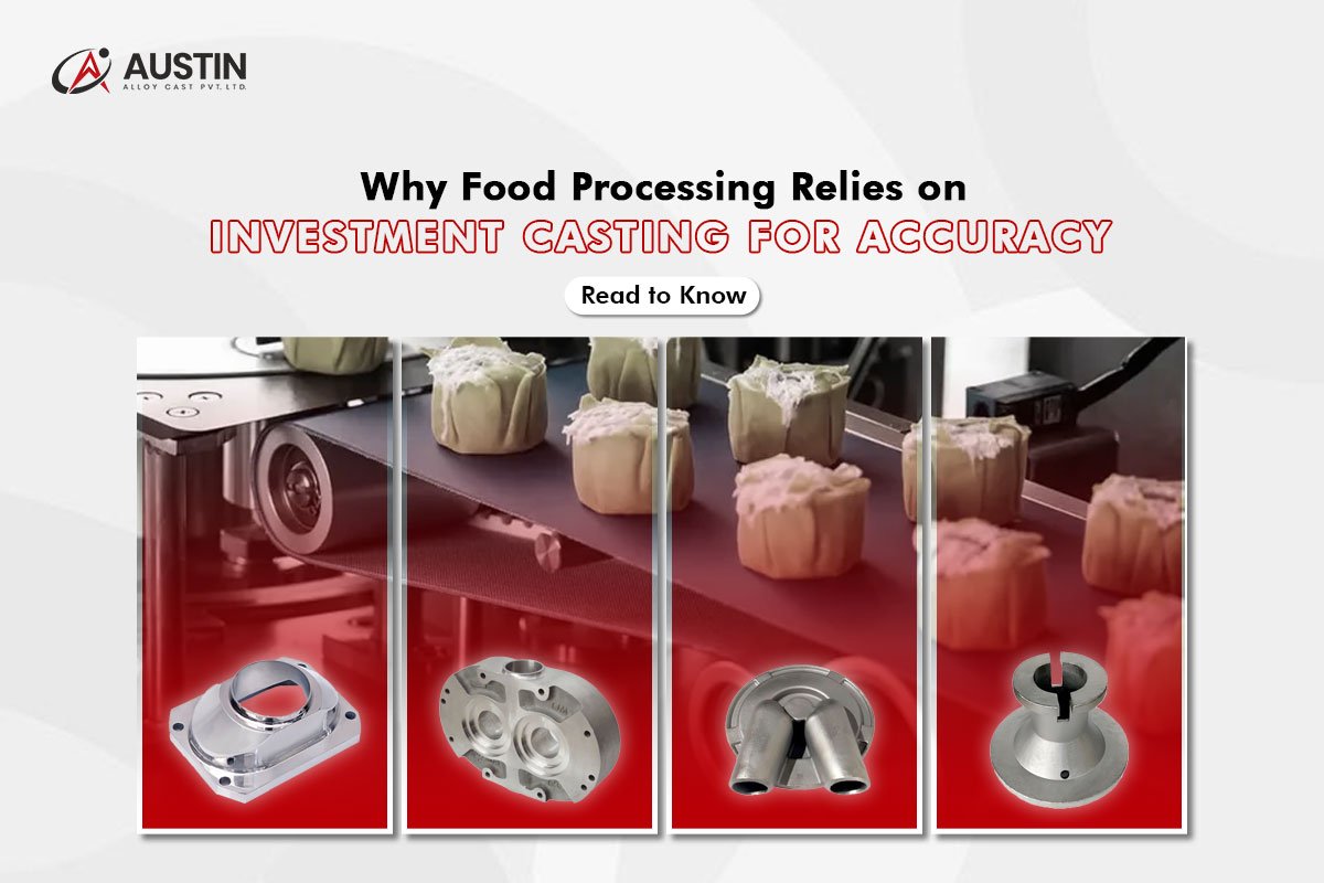 Why Investment Casting Is Preferred for Precision Parts in Food Processing Industry.