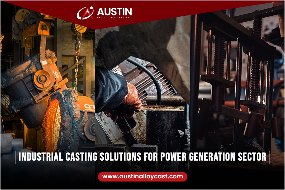 Industrial Casting Solutions for Power Generation Sector